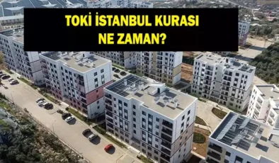 Toki istanbul kurası ne zaman çekilecek?